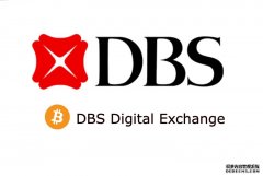 「Bitpie官方网址」星展银行推出了自己的加密货币交易！优先考虑BTC、BCH、瑞士
